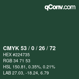 Color code: CMYK 53 / 0 / 26 / 72 | qconv.com