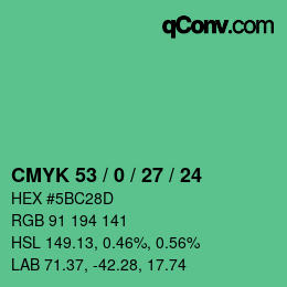 Color code: CMYK 53 / 0 / 27 / 24 | qconv.com