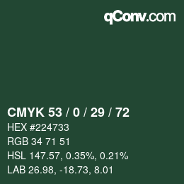 Color code: CMYK 53 / 0 / 29 / 72 | qconv.com