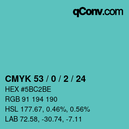 カラーコード: CMYK 53 / 0 / 2 / 24 | qconv.com