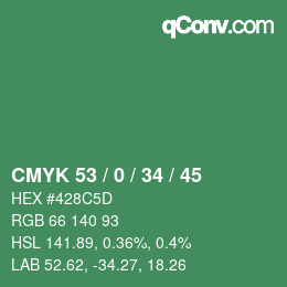 カラーコード: CMYK 53 / 0 / 34 / 45 | qconv.com