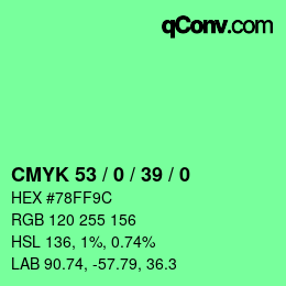 カラーコード: CMYK 53 / 0 / 39 / 0 | qconv.com