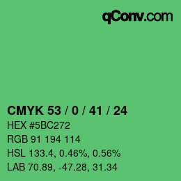 Color code: CMYK 53 / 0 / 41 / 24 | qconv.com