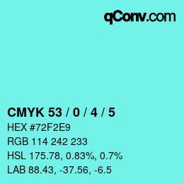 Color code: CMYK 53 / 0 / 4 / 5 | qconv.com