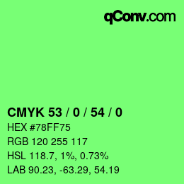 カラーコード: CMYK 53 / 0 / 54 / 0 | qconv.com
