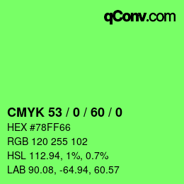 カラーコード: CMYK 53 / 0 / 60 / 0 | qconv.com