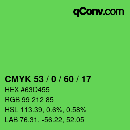 カラーコード: CMYK 53 / 0 / 60 / 17 | qconv.com