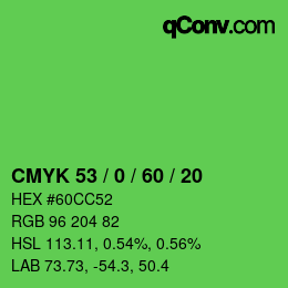 カラーコード: CMYK 53 / 0 / 60 / 20 | qconv.com
