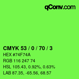 カラーコード: CMYK 53 / 0 / 70 / 3 | qconv.com
