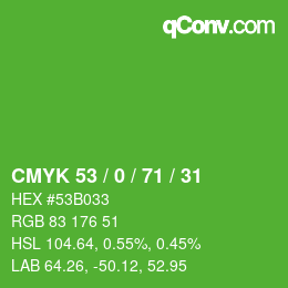 Color code: CMYK 53 / 0 / 71 / 31 | qconv.com