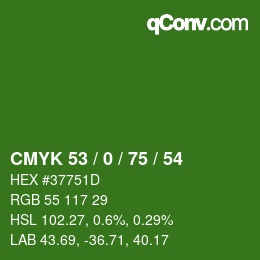 Color code: CMYK 53 / 0 / 75 / 54 | qconv.com