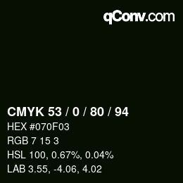 カラーコード: CMYK 53 / 0 / 80 / 94 | qconv.com