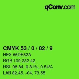 カラーコード: CMYK 53 / 0 / 82 / 9 | qconv.com
