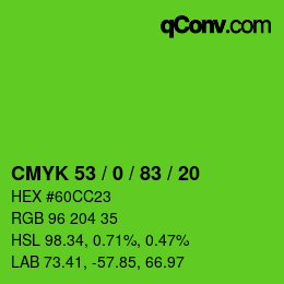 カラーコード: CMYK 53 / 0 / 83 / 20 | qconv.com