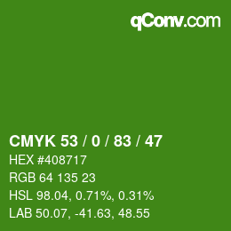 Color code: CMYK 53 / 0 / 83 / 47 | qconv.com