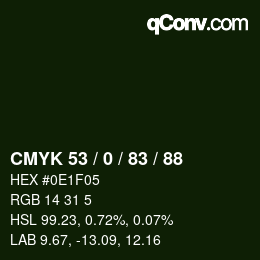 Color code: CMYK 53 / 0 / 83 / 88 | qconv.com