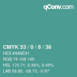 カラーコード: CMYK 53 / 0 / 8 / 38 | qconv.com