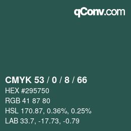 カラーコード: CMYK 53 / 0 / 8 / 66 | qconv.com
