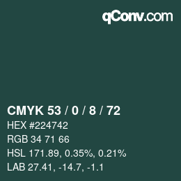 カラーコード: CMYK 53 / 0 / 8 / 72 | qconv.com