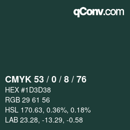 Color code: CMYK 53 / 0 / 8 / 76 | qconv.com