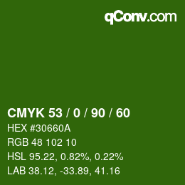 Color code: CMYK 53 / 0 / 90 / 60 | qconv.com