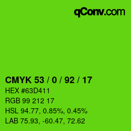 カラーコード: CMYK 53 / 0 / 92 / 17 | qconv.com