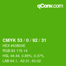 カラーコード: CMYK 53 / 0 / 92 / 31 | qconv.com