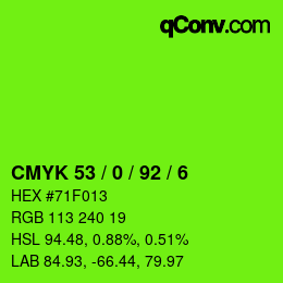 カラーコード: CMYK 53 / 0 / 92 / 6 | qconv.com