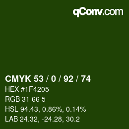 カラーコード: CMYK 53 / 0 / 92 / 74 | qconv.com