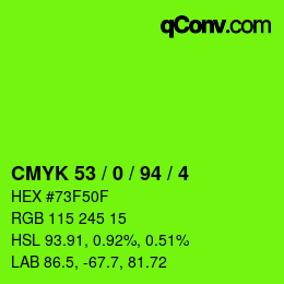 カラーコード: CMYK 53 / 0 / 94 / 4 | qconv.com