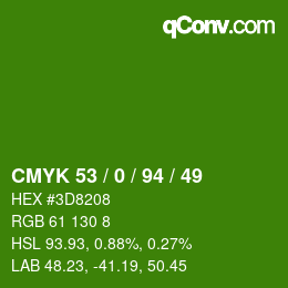 カラーコード: CMYK 53 / 0 / 94 / 49 | qconv.com