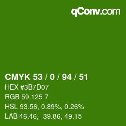 颜色代码: CMYK 53 / 0 / 94 / 51 | qconv.com