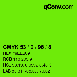 カラーコード: CMYK 53 / 0 / 96 / 8 | qconv.com