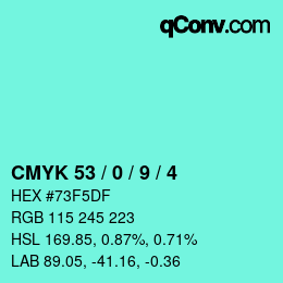 Color code: CMYK 53 / 0 / 9 / 4 | qconv.com