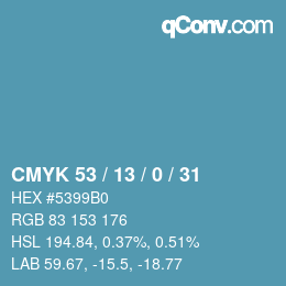 カラーコード: CMYK 53 / 13 / 0 / 31 | qconv.com