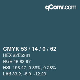 カラーコード: CMYK 53 / 14 / 0 / 62 | qconv.com