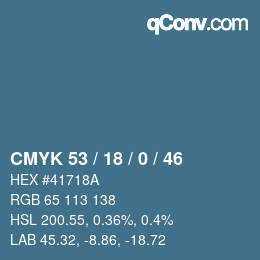 カラーコード: CMYK 53 / 18 / 0 / 46 | qconv.com