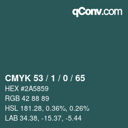 カラーコード: CMYK 53 / 1 / 0 / 65 | qconv.com