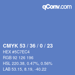 カラーコード: CMYK 53 / 36 / 0 / 23 | qconv.com