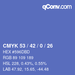 カラーコード: CMYK 53 / 42 / 0 / 26 | qconv.com