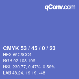 Color code: CMYK 53 / 45 / 0 / 23 | qconv.com