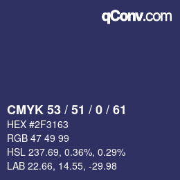 Color code: CMYK 53 / 51 / 0 / 61 | qconv.com