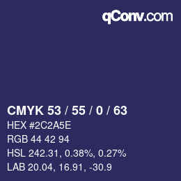 Farbcode: CMYK 53 / 55 / 0 / 63 | qconv.com