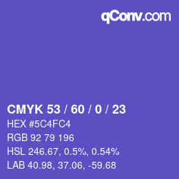 カラーコード: CMYK 53 / 60 / 0 / 23 | qconv.com