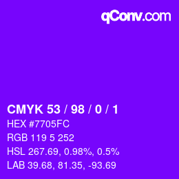 カラーコード: CMYK 53 / 98 / 0 / 1 | qconv.com