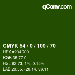 カラーコード: CMYK 54 / 0 / 100 / 70 | qconv.com