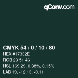 カラーコード: CMYK 54 / 0 / 10 / 80 | qconv.com