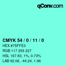 カラーコード: CMYK 54 / 0 / 11 / 0 | qconv.com