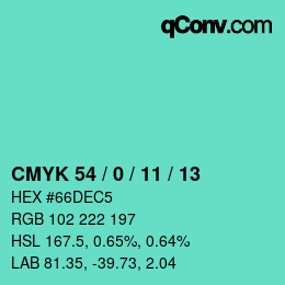Color code: CMYK 54 / 0 / 11 / 13 | qconv.com