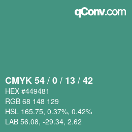 カラーコード: CMYK 54 / 0 / 13 / 42 | qconv.com